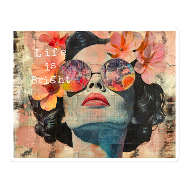 Life is Bright - Sticker