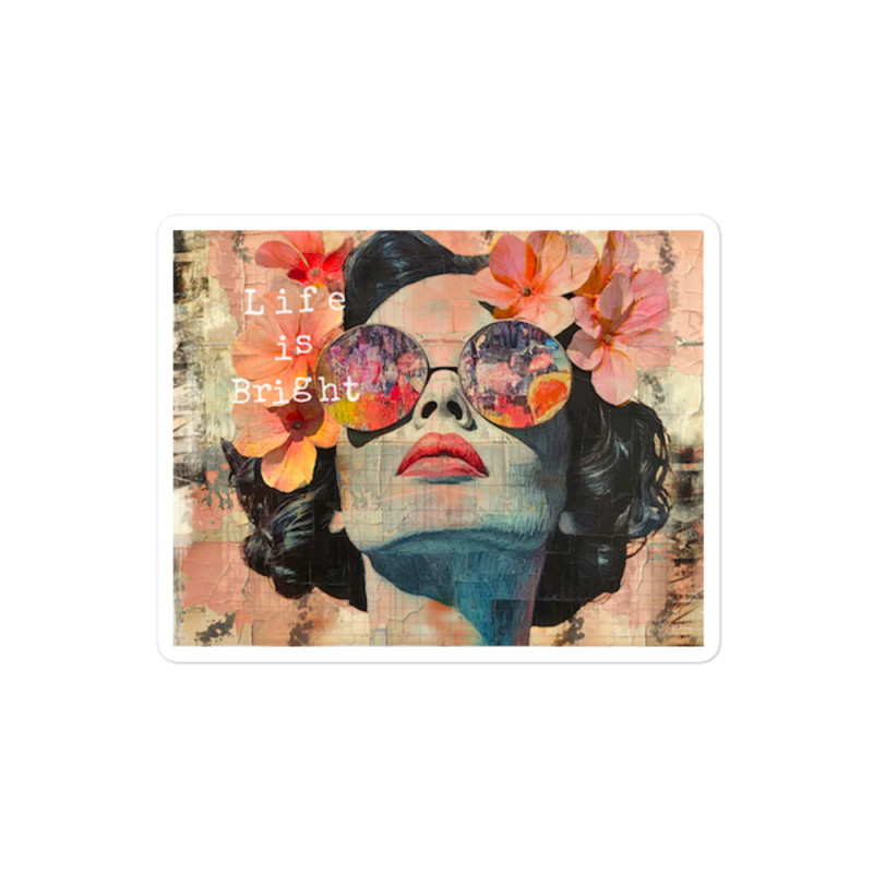 Life is Bright - Sticker
