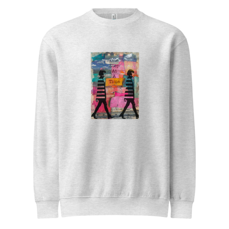One Step at a Time Unisex premium crew neck sweatshirt One Step at a Time Unisex premium crew neck sweatshirt