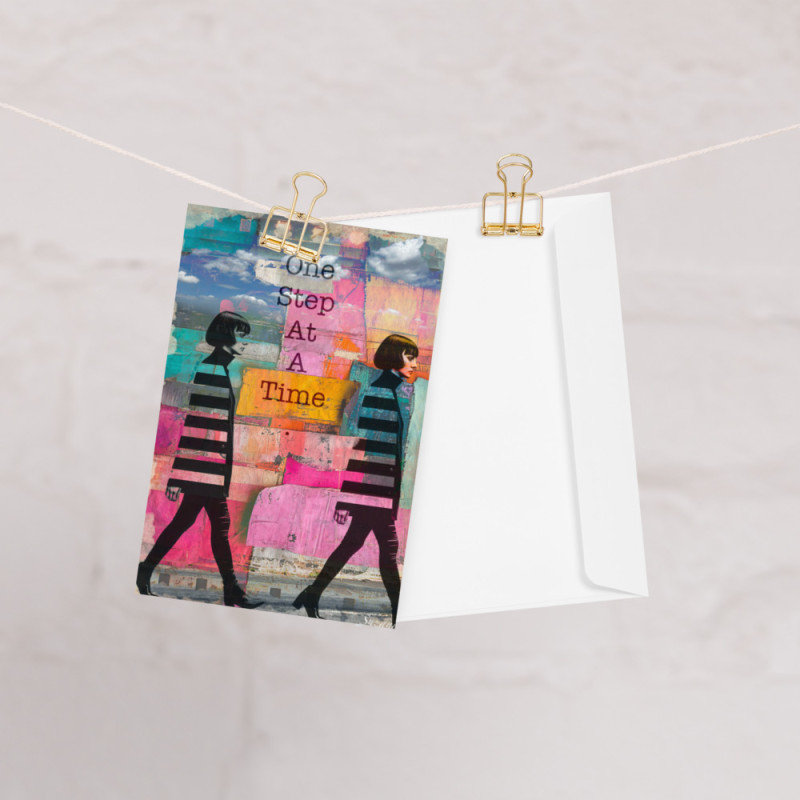 One Step at a Time - Greeting card One Step at a Time - Greeting card