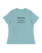 Creative. Confident. Unapologetic Women's Relaxed T-Shirt