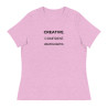 Creative. Confident. Unapologetic Women's Relaxed T-Shirt