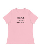Creative. Confident. Unapologetic Women's Relaxed T-Shirt