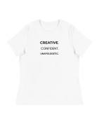 Creative. Confident. Unapologetic Women's Relaxed T-Shirt