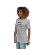 Creative. Confident. Unapologetic Women's Relaxed T-Shirt