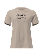 Creative. Confident. Unapologetic Women's Relaxed T-Shirt