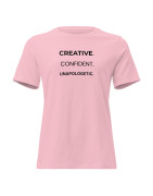 Creative. Confident. Unapologetic Women's Relaxed T-Shirt
