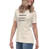 Creative. Confident. Unapologetic Women's Relaxed T-Shirt