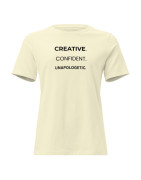 Creative. Confident. Unapologetic Women's Relaxed T-Shirt