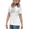 Creative. Confident. Unapologetic Women's Relaxed T-Shirt