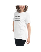 Creative. Confident. Unapologetic Women's Relaxed T-Shirt