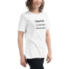 Creative. Confident. Unapologetic Women's Relaxed T-Shirt