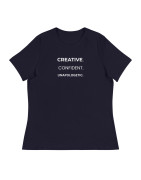 Creative. Confident. Unapologetic. Women's Relaxed T-Shirt