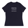 Creative. Confident. Unapologetic. Women's Relaxed T-Shirt
