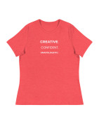 Creative. Confident. Unapologetic. Women's Relaxed T-Shirt