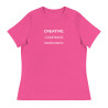 Creative. Confident. Unapologetic. Women's Relaxed T-Shirt