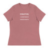 Creative. Confident. Unapologetic. Women's Relaxed T-Shirt