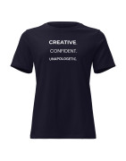 Creative. Confident. Unapologetic. Women's Relaxed T-Shirt