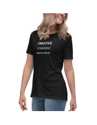 Creative. Confident. Unapologetic. Women's Relaxed T-Shirt