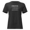 Creative. Confident. Unapologetic. Women's Relaxed T-Shirt