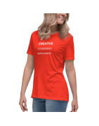 Creative. Confident. Unapologetic. Women's Relaxed T-Shirt