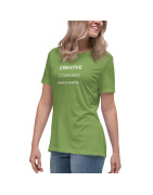 Creative. Confident. Unapologetic. Women's Relaxed T-Shirt