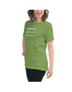 Creative. Confident. Unapologetic. Women's Relaxed T-Shirt